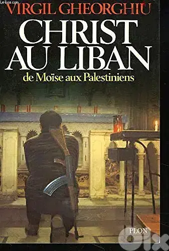 Christ Au Liban: De Moise Aux Palestiniens Paperback 1979