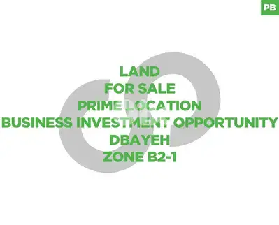 PRIME LOCATION| DBAYEH | ZONE B2-1 | BUSINESS OPPORTUNITY REF#PB115050