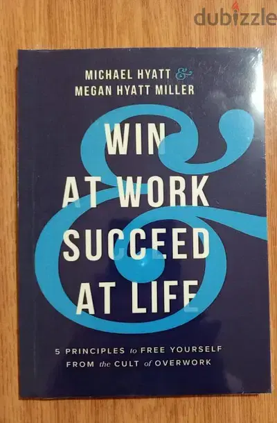 Win at work succeed at life