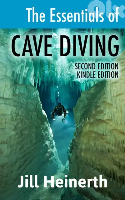 The Essentials of Cave Diving - 2nd Edition By Jill Heinerth - eBook