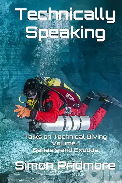 Technically Speaking: Talks on Technical Diving Volume 1 (eBook)