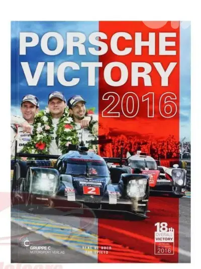 Porsche Victory 2016 (Lemans 24h) Book.