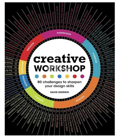 Creative Workshop: 80 Challenges to Sharpen Your Design Skills