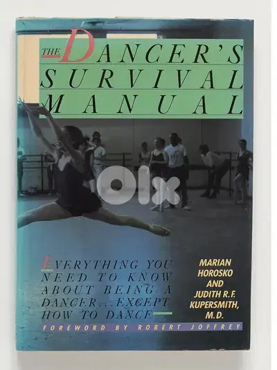 The Dancer's Survival Manual: Everything You Need to Know